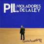 PIL Y LOS VIOLADORES DE LA LEY - Ãltimo Hombre