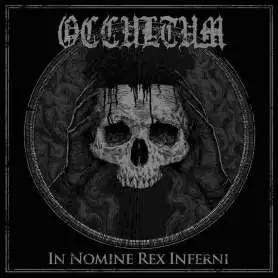 OCCULTUM - In Nomine Rex Inferni