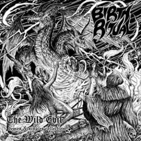 BIRTH RITUAL - The Wild Evil - Demos and Singles Collection