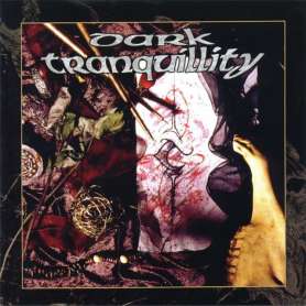 DARK TRANQUILLITY - The Mind's I
