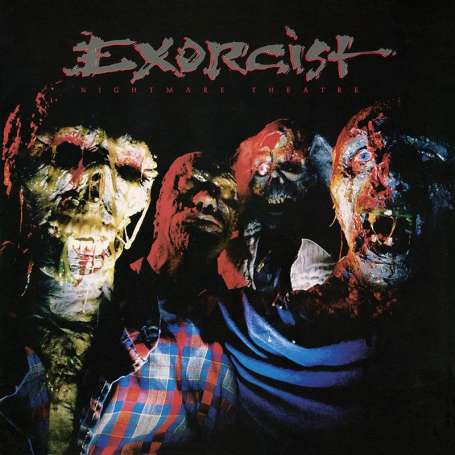 EXORCIST - Nightmare theatre