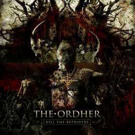 THE ORDHEP Kill the betrayers
