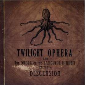 TWILIGHT OPHERA Descension